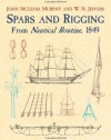 Spars and Rigging: From Nautical Routine, 1849 (Dover Maritime)