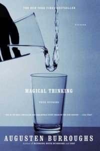Magical Thinking : True Stories Magical Thinking : True Stories