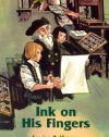 Ink on His Fingers (Louise a. Vernon Historical Fiction Series, 12)