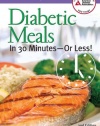 Diabetic Meals in 30 Minutes-or Less!