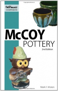 McCoy Pottery, Warman's Companion (Warman's Companion: McCoy Pottery) McCoy Pottery, Warman's Companion (Warman's Companion: McCoy Pottery)