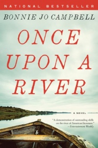 Once Upon a River: A Novel Once Upon a River: A Novel