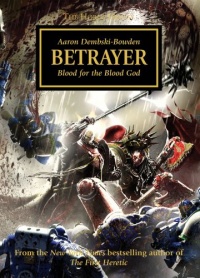 Betrayer (Horus Heresy) Betrayer (Horus Heresy)