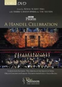 A Handel Celebration (from the Royal Albert Hall) A Handel Celebration (from the Royal Albert Hall)