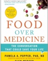 Food Over Medicine: The Conversation That Could Save Your Life