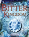 The Bitter Kingdom (Girl of Fire and Thorns)