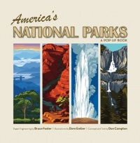America's National Parks, a Pop-Up Book America's National Parks, a Pop-Up Book