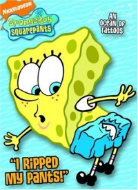 SpongeBob SquarePants: I Ripped My Pants! SpongeBob SquarePants: I Ripped My Pants!