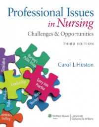 Professional Issues in Nursing: Challenges and Opportunities Professional Issues in Nursing: Challenges and Opportunities
