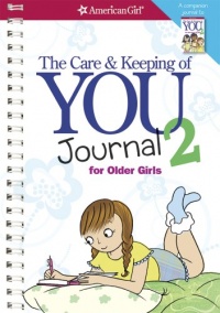 The Care and Keeping of You 2 Journal The Care and Keeping of You 2 Journal