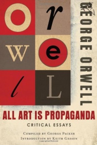 All Art Is Propaganda All Art Is Propaganda
