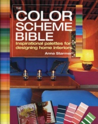 The Color Scheme Bible: Inspirational Palettes for Designing Home Interiors The Color Scheme Bible: Inspirational Palettes for Designing Home Interiors