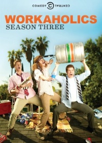 Workaholics: Season Three Workaholics: Season Three