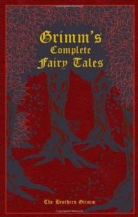 Grimm's Complete Fairy Tales Grimm's Complete Fairy Tales