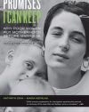 Promises I Can Keep: Why Poor Women Put Motherhood before Marriage, with a New Preface