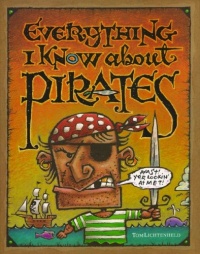 Everything I Know About Pirates Everything I Know About Pirates