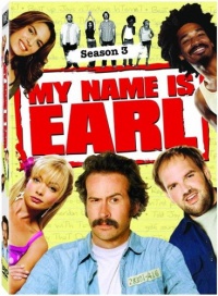 My Name is Earl - Season Three My Name is Earl - Season Three