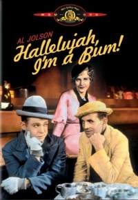 Hallelujah I'm a Bum Hallelujah I'm a Bum
