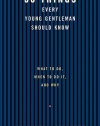 50 Things Every Young Gentleman Should Know