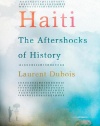 Haiti: The Aftershocks of History