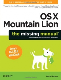OS X Mountain Lion: The Missing Manual OS X Mountain Lion: The Missing Manual