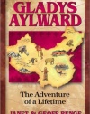 Gladys Aylward: The Adventure of a Lifetime (Christian Heroes: Then & Now)