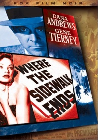Where the Sidewalk Ends (Fox Film Noir) Where the Sidewalk Ends (Fox Film Noir)