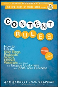 Content Rules: How to Create Killer Blogs, Podcasts, Videos, Ebooks, Webinars (and More) That Engage Customers and Ignite Your Business (New Rules Social Media Series) Content Rules: How to Create Killer Blogs, Podcasts, Videos, Ebooks, Webinars (and More) That Engage Customers and Ignite Your Business (New Rules Social Media Series)