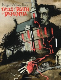 Edgar Allan Poe's Tales of Death and Dementia Edgar Allan Poe's Tales of Death and Dementia
