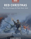 Red Christmas - The Tatsinskaya Airfield Raid 1942