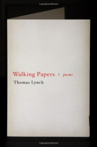 Walking Papers: Poems Walking Papers: Poems