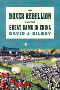 The Boxer Rebellion and the Great Game in China The Boxer Rebellion and the Great Game in China