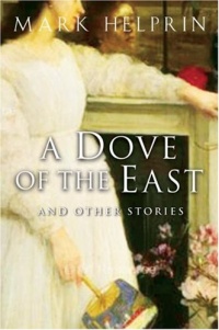 A Dove of the East: And Other Stories A Dove of the East: And Other Stories