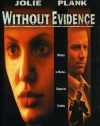 Without Evidence