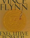 Executive Power (Flynn, Vince)