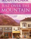 Just Over the Mountain (Grace Valley Trilogy)