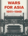 The Wars for Asia, 1911-1949