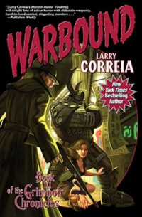 Warbound: Book Three of the Grimnoir Chronicles Warbound: Book Three of the Grimnoir Chronicles