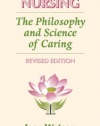 Nursing: The Philosophy and Science of Caring, Revised Edition