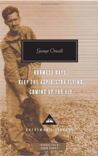 Burmese Days, Keep the Aspidistra Flying, Coming Up for Air (Everyman's Library (Cloth)) Burmese Days, Keep the Aspidistra Flying, Coming Up for Air (Everyman's Library (Cloth))