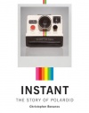 Instant: The Story of Polaroid