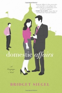 Domestic Affairs: A Novel Domestic Affairs: A Novel