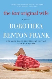 The Last Original Wife: A Novel The Last Original Wife: A Novel