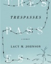 Trespasses: A Memoir (Sightline Books)