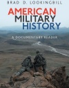 American Military History: A Documentary Reader