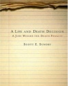 A Life and Death Decision: A Jury Weighs the Death Penalty