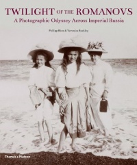 Twilight of the Romanovs: A Photographic Odyssey Across Imperial Russia Twilight of the Romanovs: A Photographic Odyssey Across Imperial Russia