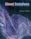 Blood Relations & Other Plays (Prairie Play)