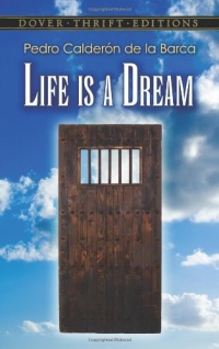 Life Is a Dream (Dover Thrift Editions) Life Is a Dream (Dover Thrift Editions)