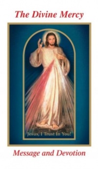 The Divine Mercy Message and Devotion The Divine Mercy Message and Devotion